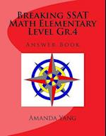 Breaking SSAT Math Elementary Level Gr.4 Answer Book