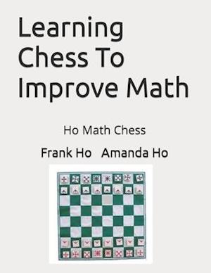 Learning Chess To Improve Math