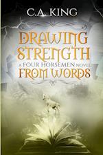 Drawing Strength From Words