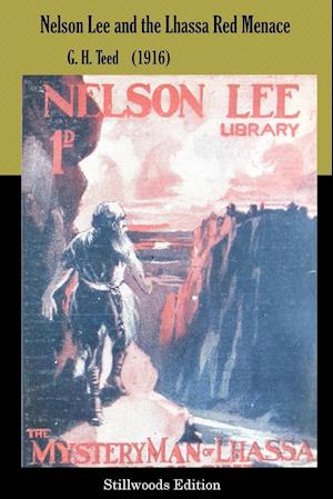 Nelson Lee and the Lhassa Red Menace