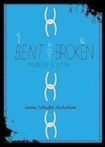 Bent Not Broken