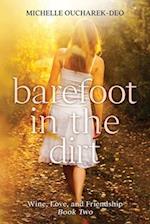 Barefoot in the Dirt