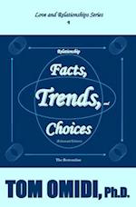 Relationship Facts, Trends, and Choices (Enhanced Edition): The Bottom Line 