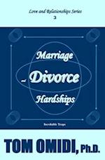 Marriage and Divorce Hardships (Enhanced Edition): The Inevitable Traps 