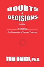 Doubts and Decisions for Living Vol. I (Enhanced Edition): The Foundation of Human Thoughts 