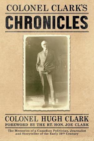 COLONEL CLARK'S CHRONICLES