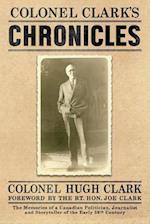 COLONEL CLARK'S CHRONICLES