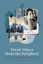 Fresh Voices from the Periphery 