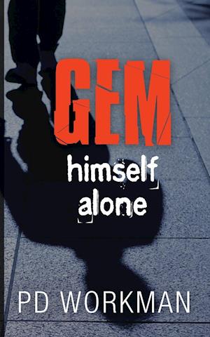 Gem Himself Alone