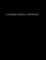 A GLOBAL SOCIAL CONTRACT 