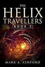 The Helix Travellers Book 2: An Army Gathers 