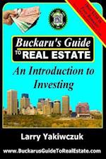 Buckaru's Guide to Real Estate
