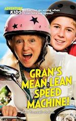 Gran's Mean Lean Speed Machine!