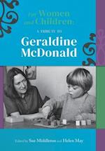 For women and children: A tribute to Geraldine McDonald 