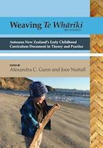 Weaving te Whariki: Aotearoa New Zealand's early childhood curriculum document in theory and practice (3rd ed) 