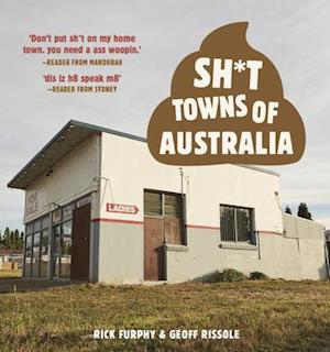 Sh*t Towns of Australia