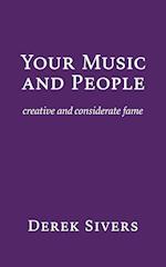 Your Music and People