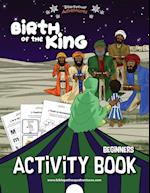 Birth of the King Activity Book