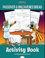 The Passover & Unleavened Bread Activity Book 