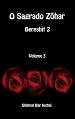 O Sagrado Zohar - Bereshit 2 - Volume 3