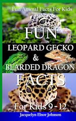 Fun Leopard Gecko and Bearded Dragon Facts for Kids 9-12