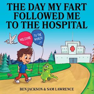 The Day My Fart Followed me to the Hospital