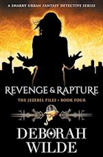 Revenge & Rapture: A Snarky Urban Fantasy Detective Series 