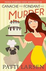 Ganache and Fondant and Murder