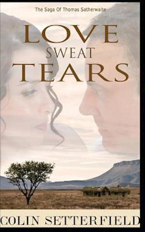 Love Sweat Tears