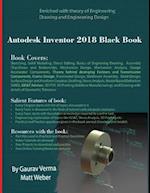 Autodesk Inventor 2018 Black Book