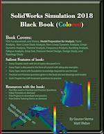 SolidWorks Simulation 2018 Black Book (Colored)