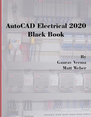 AutoCAD Electrical 2020 Black Book