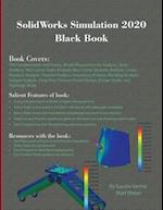 SolidWorks Simulation 2020 Black Book