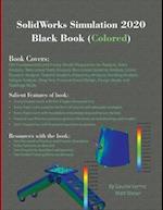 SolidWorks Simulation 2020 Black Book (Colored)