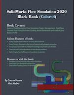 SolidWorks Flow Simulation 2020 Black Book (Colored)