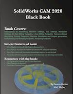 SolidWorks CAM 2020 Black Book 