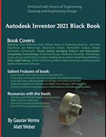 Autodesk Inventor 2021 Black Book 