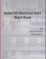 AutoCAD Electrical 2021 Black Book 