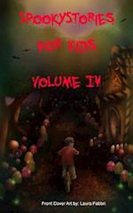 Spooky Stories for Kids Volume 4