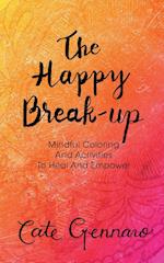 The Happy Break-up