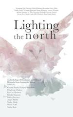 Lighting the North: An Anthology of Feminism and Cultural Diversity from Across the Nation 