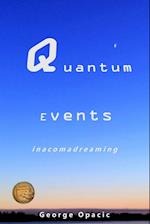 Quantum Events