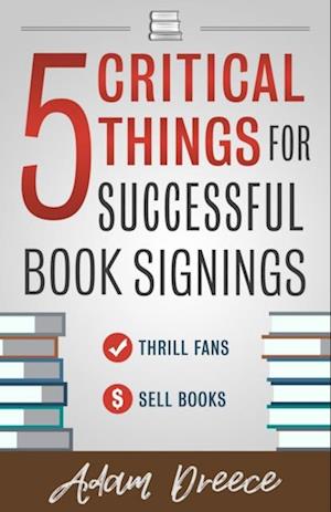 5 Critical Things For a Successful Book Signing