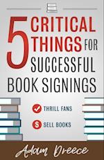 5 Critical Things For a Successful Book Signing
