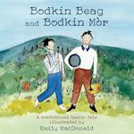 Bodkin Beag and Bodkin Mòr