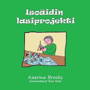 Isoäidin Lasiprojekti