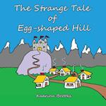 Strange Tale of Egg-Shaped Hill