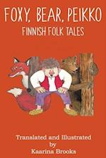 Foxy, Bear, Peikko Finnish Folk Tales 