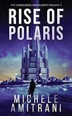 Rise of Polaris: A Science-Fiction Thriller 