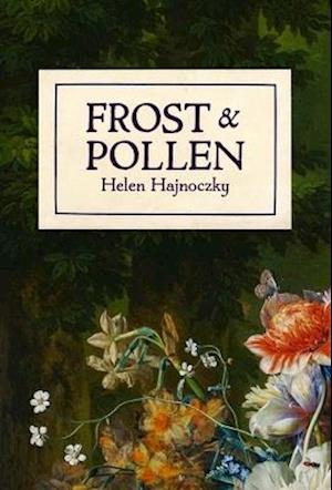 Frost & Pollen